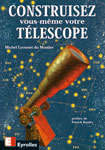 Construisez vous-même votre téléscope (Eyrolles) par Herve Flores - couverture