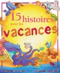 15 histoires pour les vacances (Fleurus-couverture) par Herve Flores - couverture