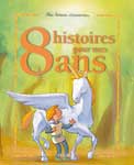 8 histoires pour mes 8 ans (Fleurus-Mes Histoires D'anniversaire) par Herve Flores - couverture